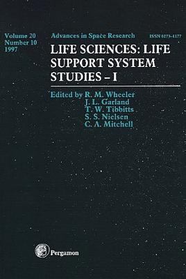 Life Sciences : Life Support Systems Studies - I