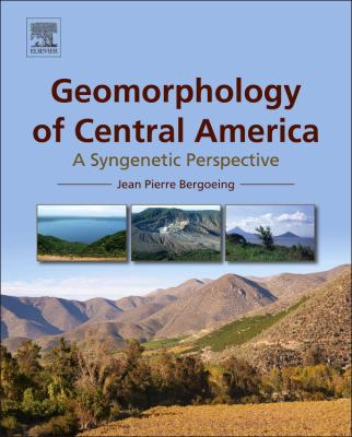 Geomorphology of Central America : A Syngenetic Perspective