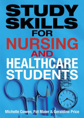 Study Skills for Nursing and Healthcare Students