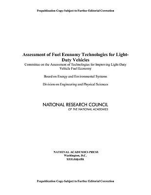 Assessment of Fuel Economy Technologies for Light-Duty Vehicles