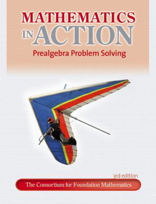 Mathematics in Action : Prealgebra Problem Solving