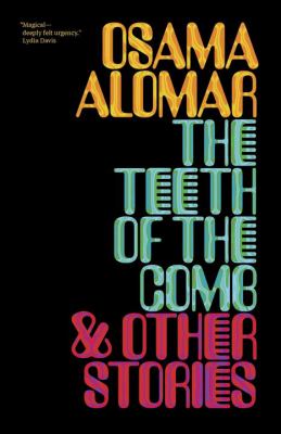 The Teeth of the Comb and Other Stories