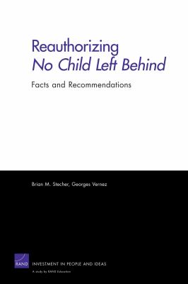 Reauthorizing No Child Left Behind : Facts and Recommendations