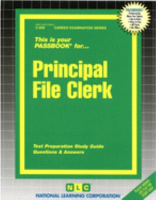 Principal File Clerk : Test Preparation Study Guide, Questions and Answers
