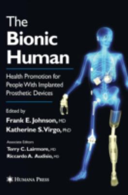 The Bionic Human : Health Promotion for People with Implanted Prosthetic Devices