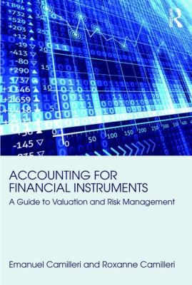 Accounting for Financial Instruments : A Guide to Valuation and Risk Management