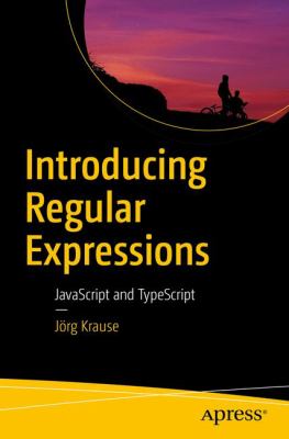 Introducing Regular Expressions : JavaScript and TypeScript