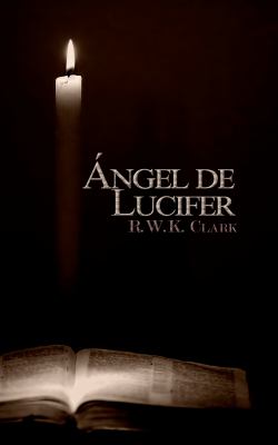 Ángel de Lucifer : La Iglesia de Satanás