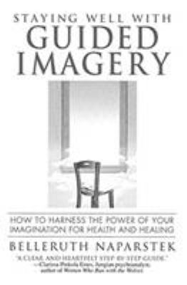 Staying Well with Guided Imagery