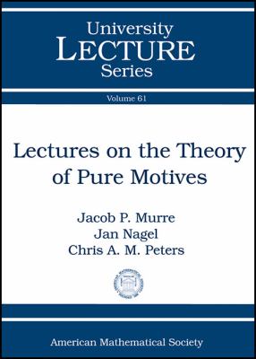 Lectures on the Theory of Pure Motives