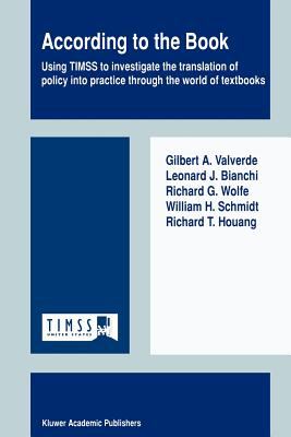 According to the Book : Using TIMSS to Investigate the Translation of Policy into Practice Through the World of Textbooks
