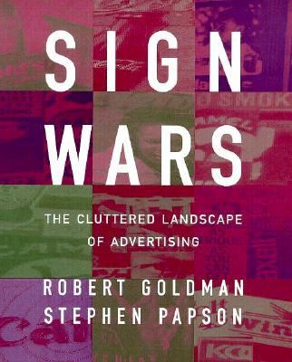 Sign Wars : The Cluttered Landscape of Advertising