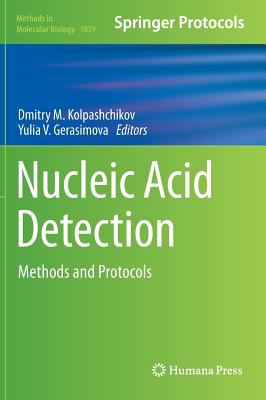 Nucleic Acid Detection : Methods and Protocols