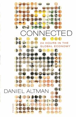 Connected : 24 Hours in the Global Economy