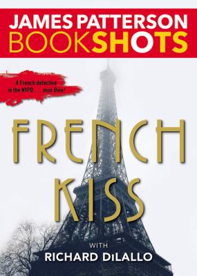 French Kiss : A Detective Luc Moncrief Mystery