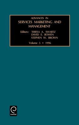 Advances in Services Marketing and Management : Research and Practice