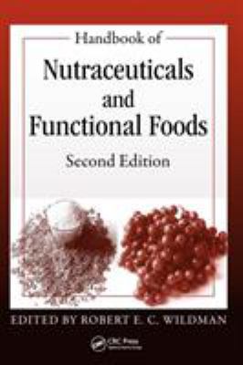 Handbook of Nutraceuticals and Functional Foods