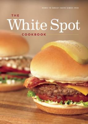 White Spot Cookbook