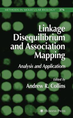 Linkage Disequilibrium and Association Mapping : Analysis and Applications