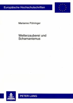 Wetterzauberei und Schamanismus