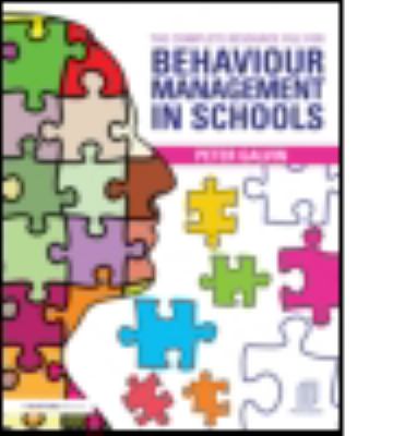The Complete Resource File for Behaviour Management in Schools