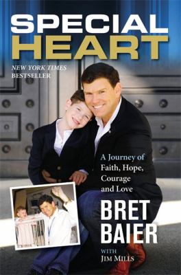 Special Heart : A Journey of Faith, Hope, Courage and Love