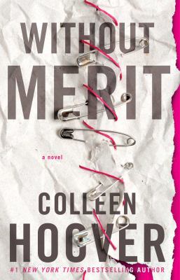 Without Merit : A Novel