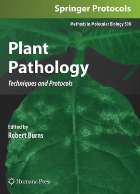 Plant Pathology : Techniques and Protocols