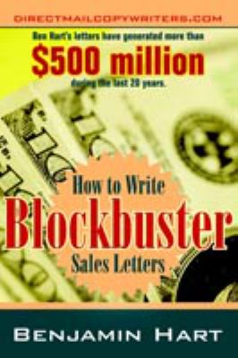 How to Write Blockbuster Sales Letters