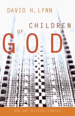 Children of God : New and Selected Stories