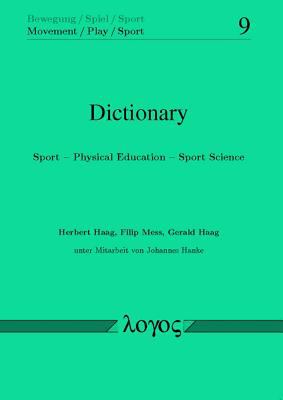 Dictionary : Sport -- Physical Education -- Sport Science
