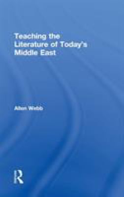 Teaching the Literature of Today's Middle East
