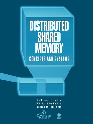 Distributed Shared Memory : Concepts and Systems