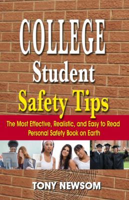 College Student Safety Tips : The 3rd Edition