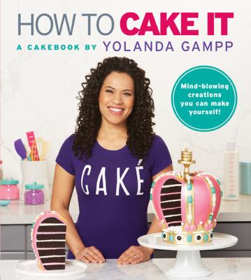 How to Cake It : A Cakebook
