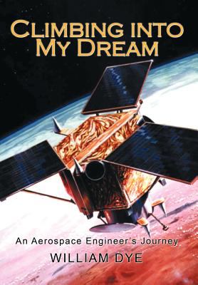 Climbing into My Dream : An Aerospace Engineer's Journey