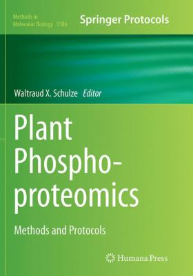 Plant Phosphoproteomics : Methods and Protocols