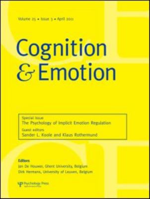 The Psychology of Implicit Emotion Regulation : A Special Issue of Cognition and Emotion