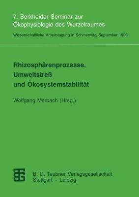 Rhizosphärenprozesse, Umweltstress und Ökosystemstabilität