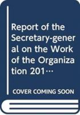 Report of the Secretary-General on the Work of the Organization