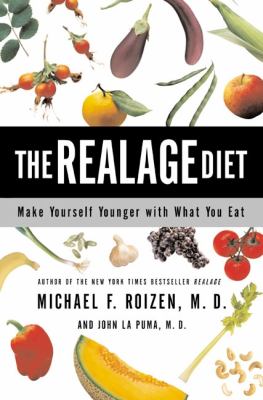 The RealAge Diet : Make Yourself Younger with What You Eat
