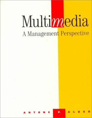 Multimedia : A Management Perspective