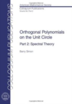 Orthogonal Polynomials on the Unit Circle : Part 2: Spectral Theory