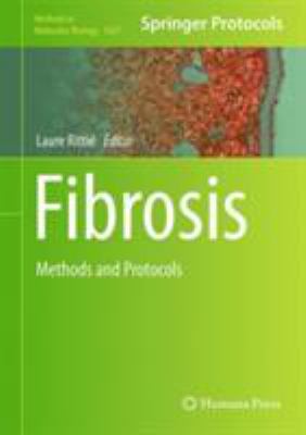 Fibrosis : Methods and Protocols