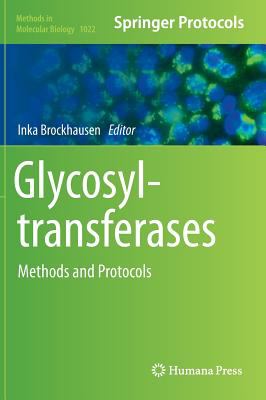Glycosyltransferases : Methods and Protocols