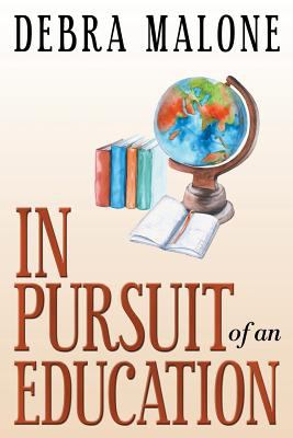 In Pursuit of an Education
