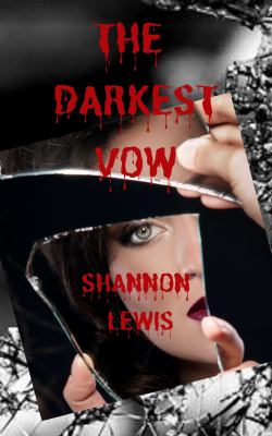 The Darkest Vow : Uncovering the Truth Behind the Mask