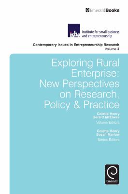 Exploring Rural Enterprise : New Perspectives on Research, Policy and Practice