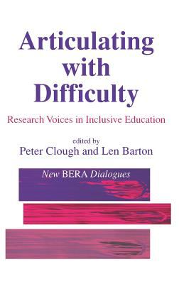 Articulating with Difficulty : Research Voices in Inclusive Education