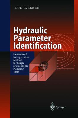 Hydraulic Parameter Identification : Generalized Interpretation Method for Single and Multiple Pumping Tests